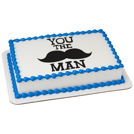 You the Man Edible Cake Topper Image